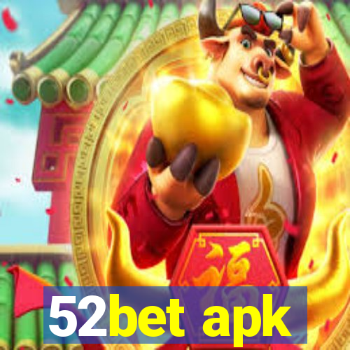 52bet apk